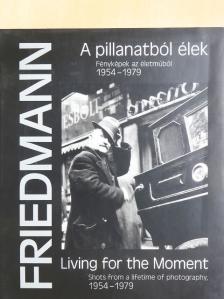 A pillanatból élek [antikvár]