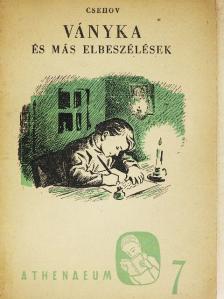 Csehov - Ványka és más elbeszélések [antikvár]