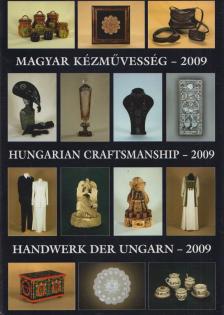 Magyar kézművesség - 2009 [antikvár]