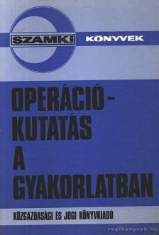 Stahl János - Operációkutatás a gyakorlatban [antikvár]