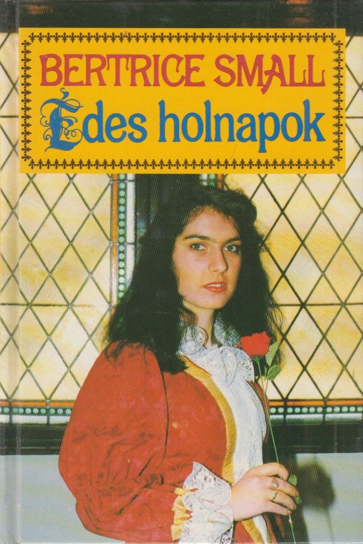 Bertrice Small - Édes holnapok [antikvár]
