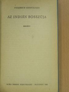 Friedrich Gerstäcker - Az indián bosszúja [antikvár]