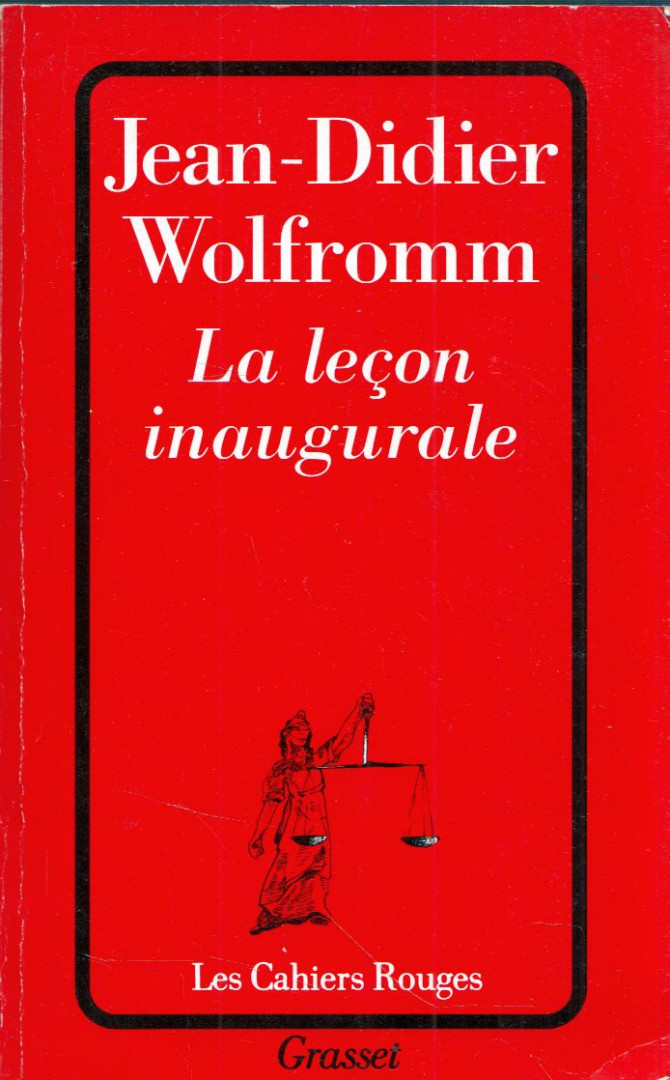 Jean-Didier Wolfromm - La lecon inaugurale [antikvár]