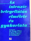 Dr. Aczél György - Az intenzív betegellátás elmélete és gyakorlata [antikvár]