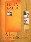 Krúdy Gyula - A has ezeregyéjszakája [antikvár]