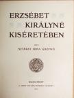 Sztáray Irma - Erzsébet királyné kiséretében [antikvár]