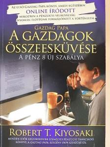 Robert T. Kiyosaki - A gazdagok összeesküvése [antikvár]