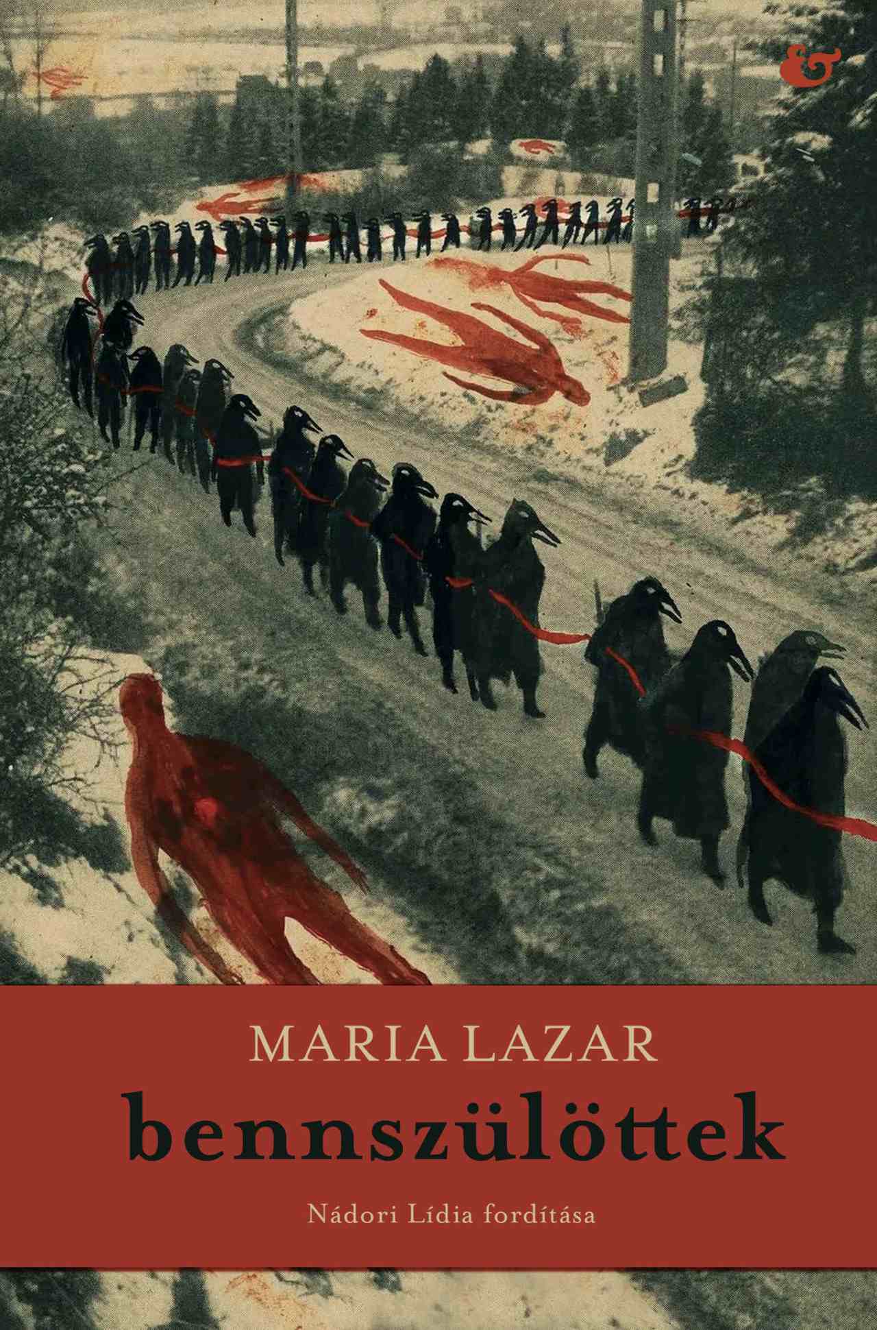 Maria Lazar - Bennszülöttek