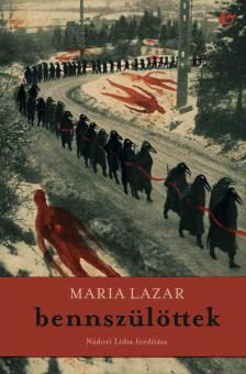 Maria Lazar - Bennszülöttek