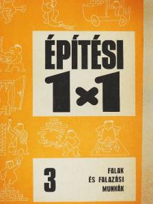Ottoné Bánfai Katalin - Falak és falazási munkák [antikvár]
