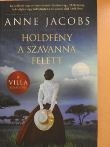 Anne Jacobs - Holdfény a szavanna felett [antikvár]