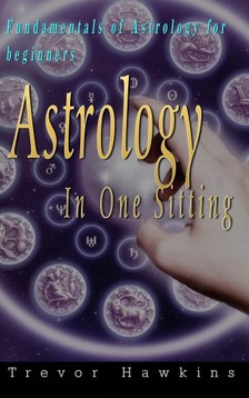 Hawkins Trevor - Astrology In One Sitting [eKönyv: epub, mobi]