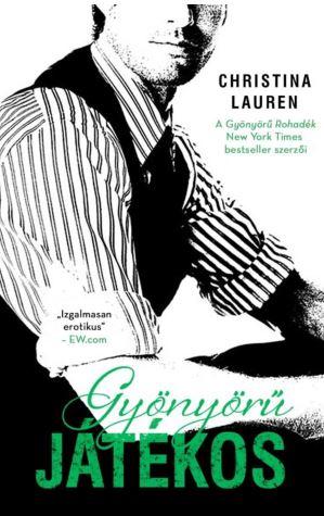 Christina Lauren - Gyönyörű játékos