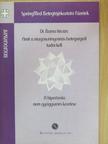 Dr. Barna István - Amit a magasvérnyomás-betegségről tudni kell/A hipertónia nem gyógyszeres kezelése [antikvár]