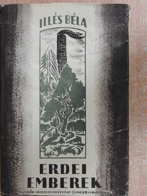 Illés Béla - Erdei emberek [antikvár]