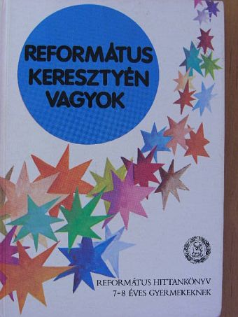 Vladár Gábor - Református keresztyén vagyok [antikvár]