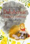 Polesinszky Veronika - BABABERNÁT KALANDOS TÖRTÉNETE