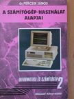 Dr. Fercsik János - A számítógép-használat alapjai [antikvár]