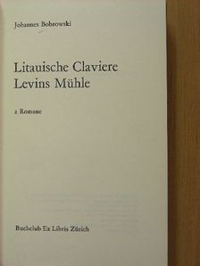 Johannes Bobrowski - Litauische Claviere/Levins Mühle [antikvár]