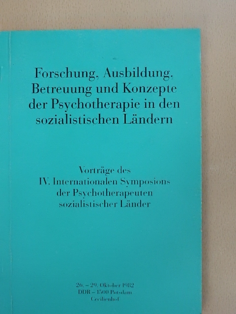H. Hess - IV. Internationales Symposion der Psychotherapeuten sozialistischer Länder [antikvár]