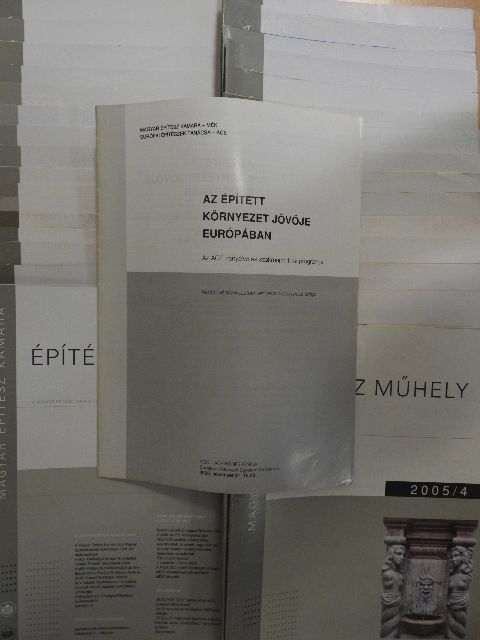 Építész Közlöny 2004-2006. (vegyes számok) (26db)/Építész Műhely 2004-2005. (vegyes számok) (5db)/Az épített környezet jövője Európában 2003. (1db) [antikvár]
