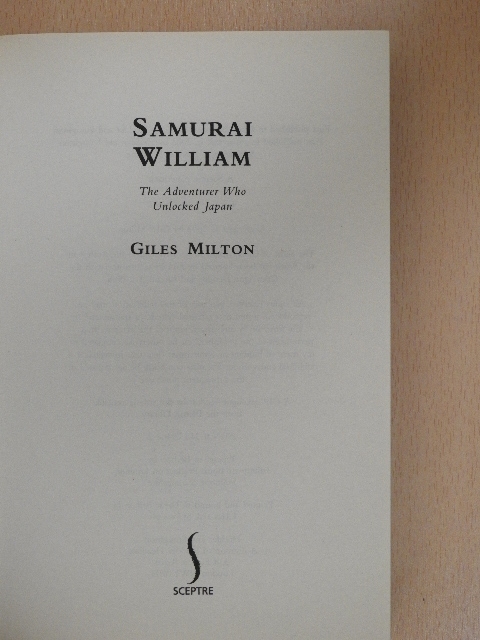 Giles Milton - Samurai William [antikvár]