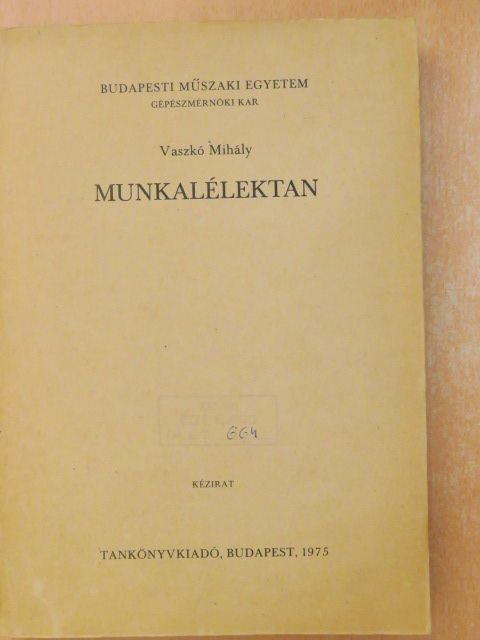 Vaszkó Mihály - Munkalélektan [antikvár]