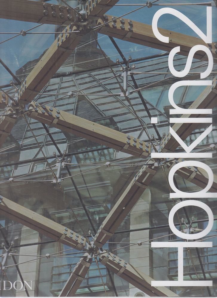 Davies, Colin, Charles Jencks, Patrick Hodgkinson, Paul Finch - Hopkins2 - The Work of Michael Hopkins and Partners [antikvár]