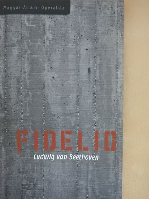 Ludwig van Beethoven - Ludwig van Beethoven: Fidelio [antikvár]