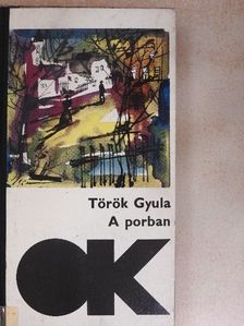Török Gyula - A porban [antikvár]