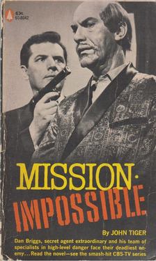 John Tiger - Mission Impossible [antikvár]