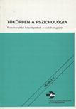 Halász Gábor - Tükörben a pszichológia [antikvár]