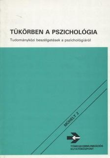 Halász Gábor - Tükörben a pszichológia [antikvár]