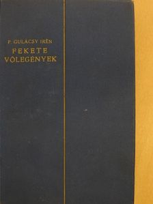 P. Gulácsy Irén - Fekete vőlegények I-III. [antikvár]