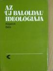 Köpeczi Béla - Az "új baloldal" ideológiája [antikvár]