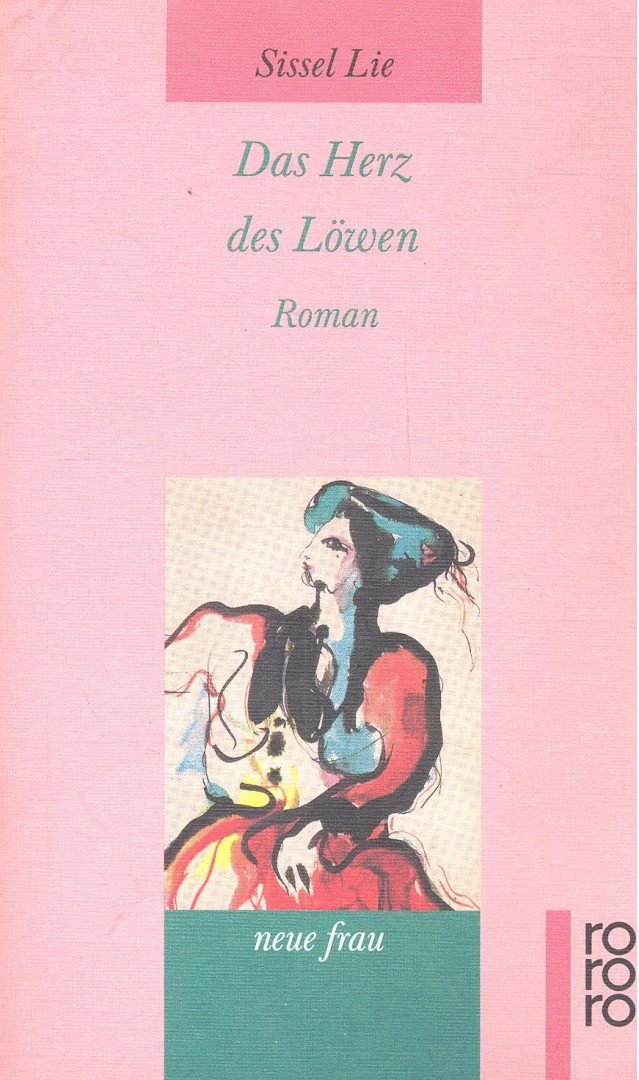 LIE, SISSEL - Das Herz des Löwen [antikvár]