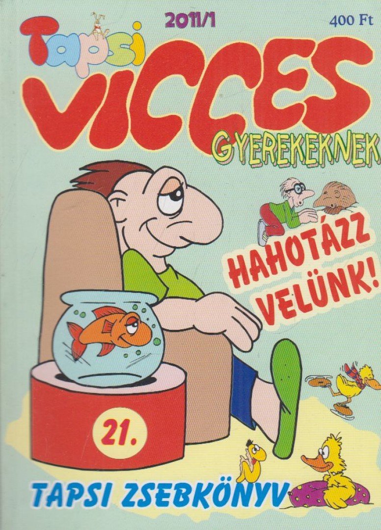 Balog László (főszerk.) - Vicces Tapsi 2011/1 [antikvár]