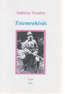 Saárközy Erzsébet - Tetemrehívás [antikvár]
