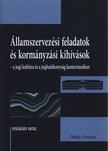 Visegrády Antal - Államszervezési feladatok és kormányzási kihívások [antikvár]