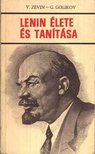 Zevin, V., Golikov, G. - Lenin élete és tanítása [antikvár]