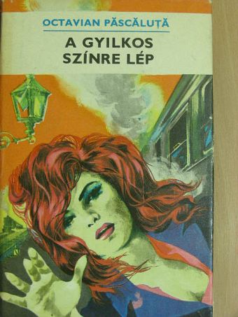 Octavian Páscálutá - A gyilkos színre lép [antikvár]