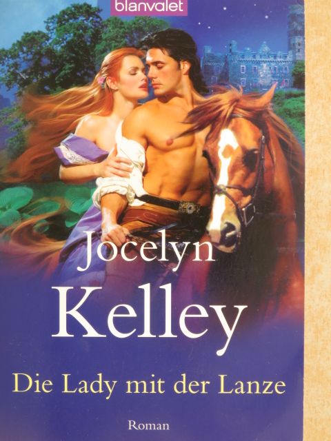 Jocelyn Kelley - Die Lady mit der Lanze [antikvár]