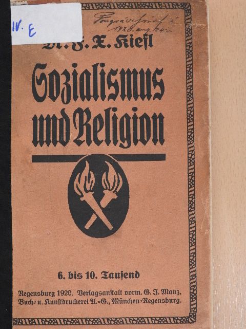 Dr. F. X. Kiefl - Sozialismus und Religion (gótbetűs) [antikvár]