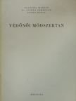 Dr. Szinna Ferencné - Védőnői módszertan [antikvár]