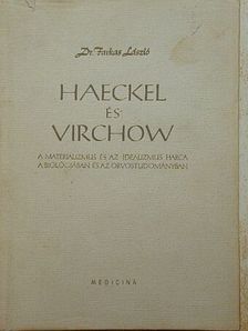 Dr. Farkas László - Haeckel és Virchow [antikvár]