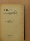 Dr. Erdélyi László - Árpádkor [antikvár]