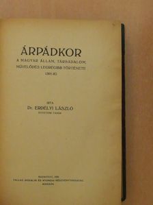 Dr. Erdélyi László - Árpádkor [antikvár]