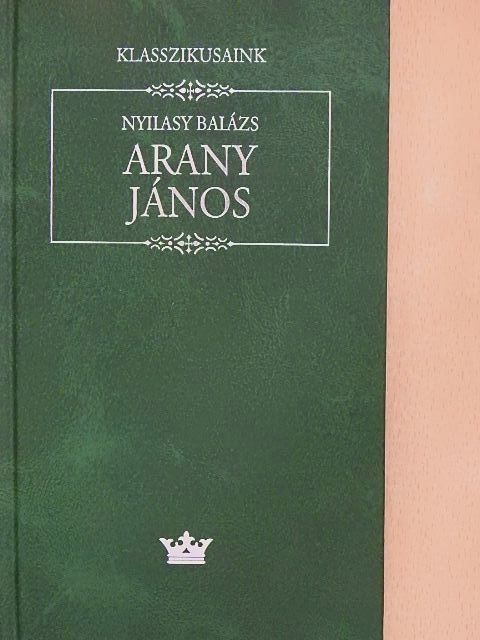 Nyilasy Balázs - Arany János [antikvár]