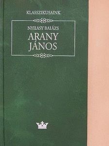 Nyilasy Balázs - Arany János [antikvár]