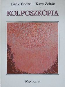 Bánk Endre - Kolposzkópia [antikvár]